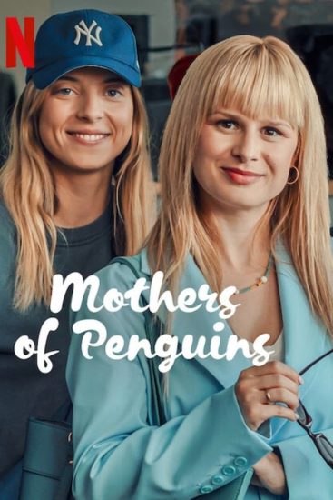 مسلسل The Mothers of Penguins الموسم الثاني مترجم